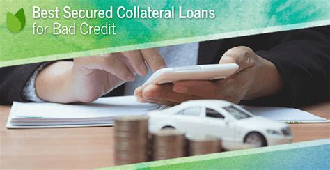 Bad Credit Loans Using Collateral